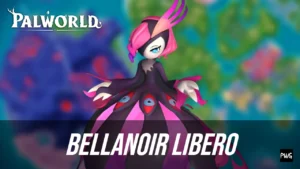 Bellanoir Libero Palworld