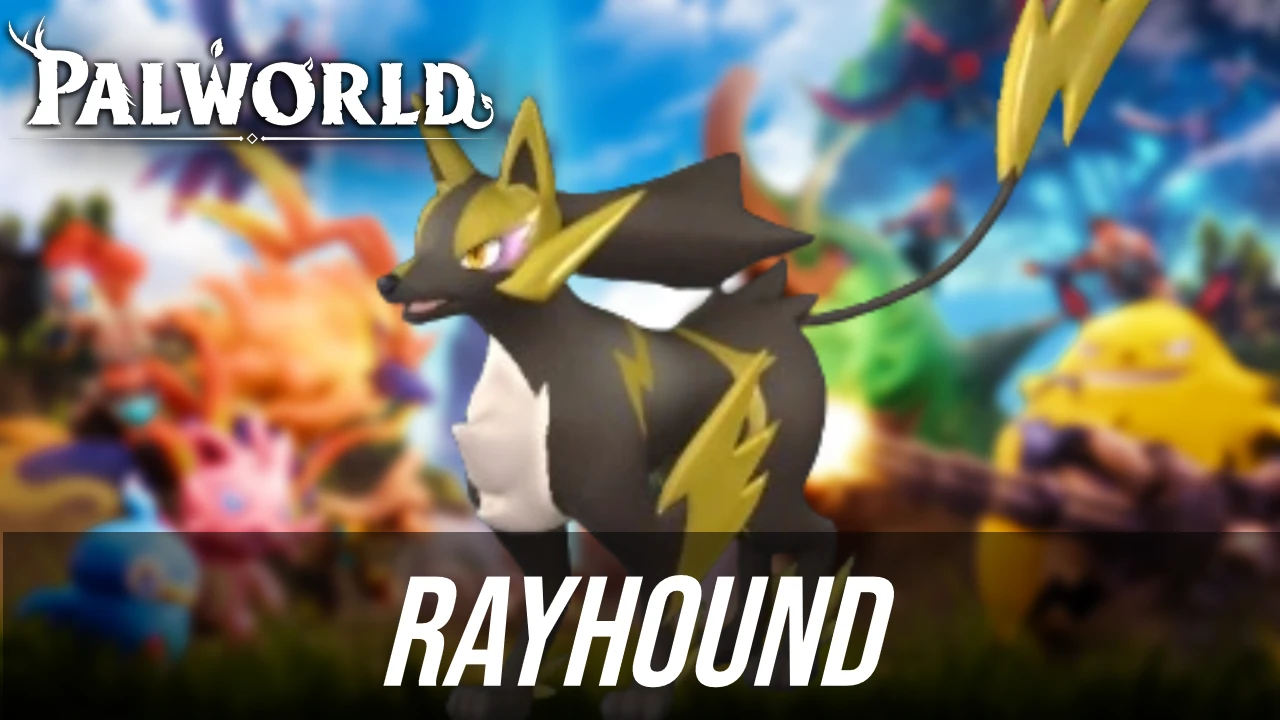Rayhound Palworld